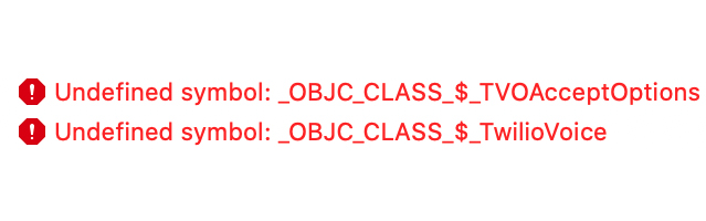 Undefined symbol: _OBJC_CLASS_$_TwilioVoice